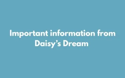 Important information from Daisy’s Dream