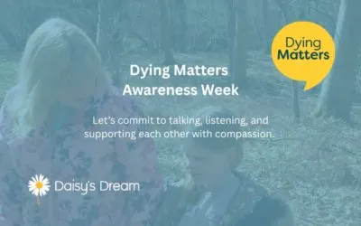 Daisy’s Dream | Dying Matters Awareness Week 2025