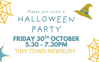 Halloween party at Tiny Town – Friday 30th October