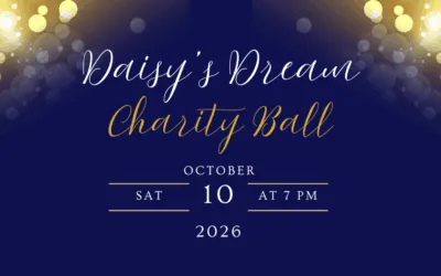 Daisy’s Dream Charity Ball – Saturday 10th October 2026